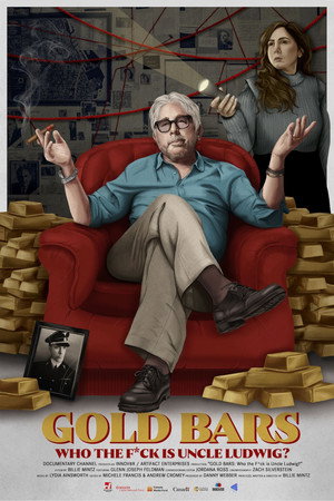 Gold Bars: Who the F*ck is Uncle Ludwig? poszter