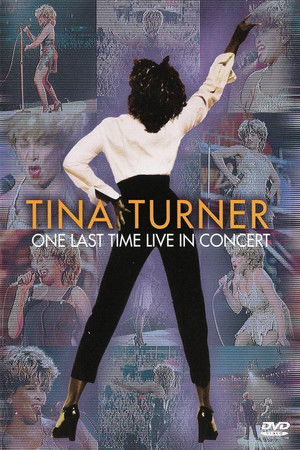 Tina Turner: One Last Time Live in Concert poszter