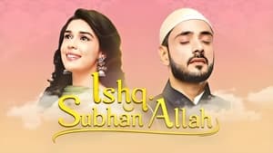 Ishq Subhan Allah 1. évad Ep.1 1. epizód