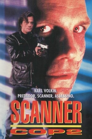 Scanner Cop 2. - Volkin bosszúja poszter