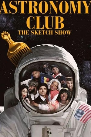 Astronomy Club: The Sketch Show poszter