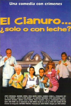 El cianuro… ¿solo o con leche? poszter