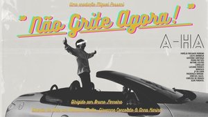 "Não Grite Agora!" háttérkép