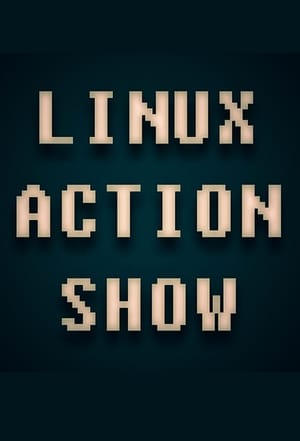 The Linux Action Show! poszter