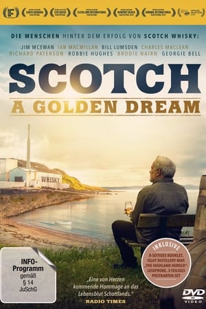 Scotch: A Golden Dream poszter