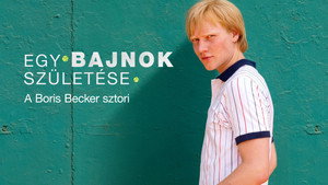 Egy bajnok születése: A Boris Becker-sztori háttérkép