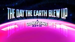 The Day the Earth Blew Up: A Looney Tunes Movie háttérkép