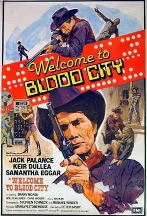 Welcome to Blood City poszter