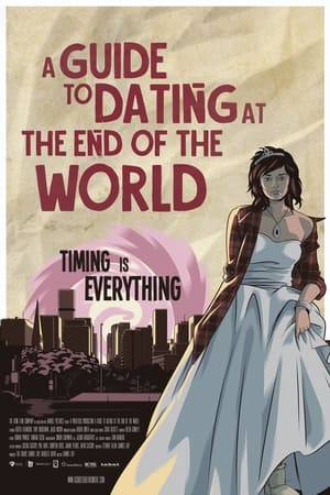 A Guide to Dating at the End of the World poszter