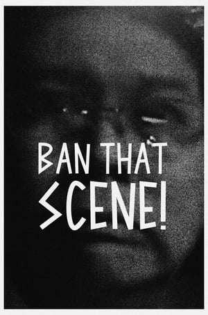 Ban That Scene! poszter