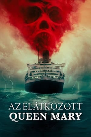 Az elátkozott Queen Mary