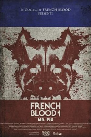 French Blood 1 - Mr. Pig poszter