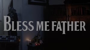 Bless Me Father háttérkép