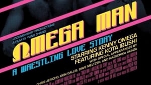 Omega Man: A Wrestling Love Story háttérkép