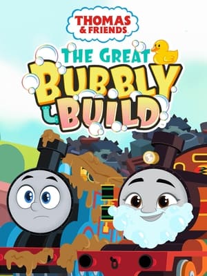 Thomas & Friends: The Great Bubbly Build poszter