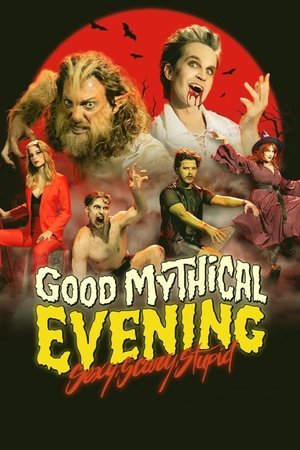 Good Mythical Evening: Sexy, Scary, Stupid poszter