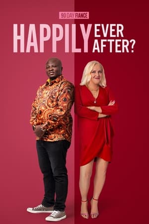 90 Day Fiancé: Happily Ever After?