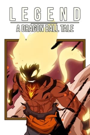 Legend: A Dragon Ball Tale poszter