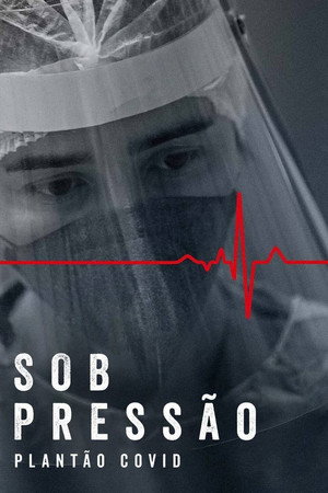 Sob Pressão poszter