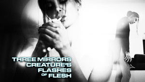 Three Mirrors Creature's Flashes of Flesh kép