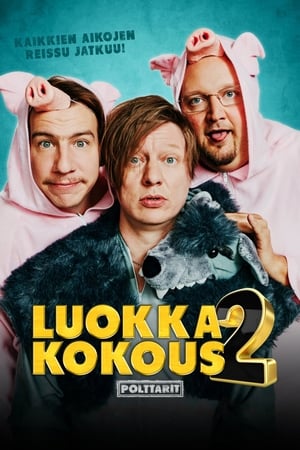 Luokkakokous 2 – Polttarit poszter