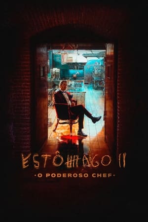 Estômago 2: O Poderoso Chef poszter