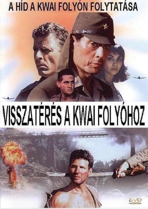 Visszatérés a Kwai folyóhoz