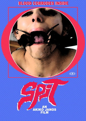 Blood Corrodes Inside: SPIT poszter