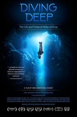 Diving Deep: The Life and Times of Mike deGruy poszter