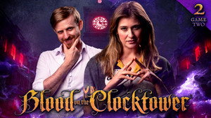Blood on the Clocktower 2. évad Ep.2 2. epizód