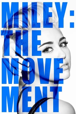 Miley: The Movement poszter