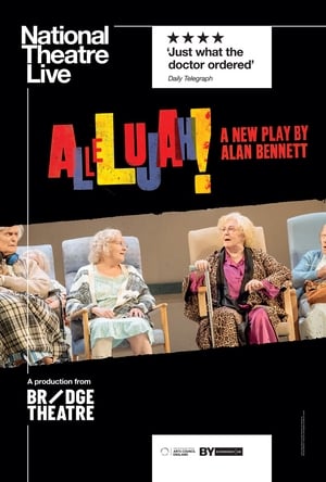 National Theatre Live: Allelujah! poszter