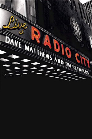 Dave Matthews & Tim Reynolds - Live at Radio City poszter