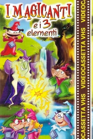 I magicanti e i tre elementi poszter