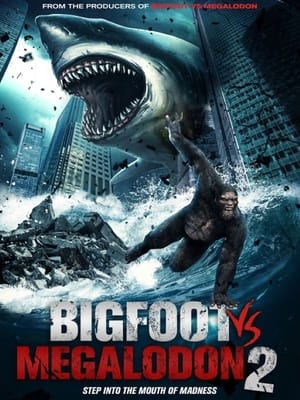 Bigfoot vs Megalodon 2