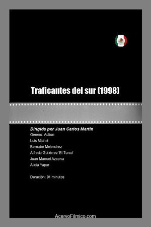 Traficantes Del Sur poszter