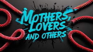Mothers, Lovers and Others háttérkép