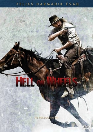 Hell on Wheels - Pokoli vadnyugat