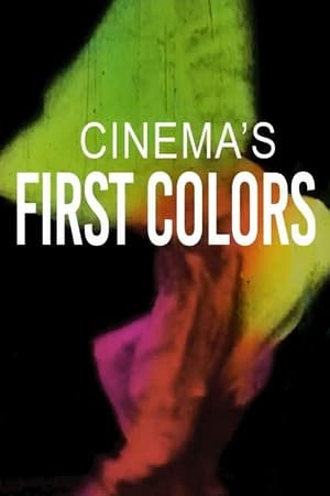 Le cinéma inventé: les premières couleurs du cinéma poszter