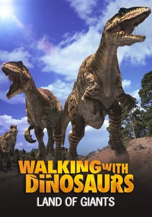 Land of Giants: A Walking With Dinosaurs Special poszter