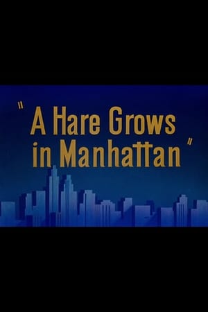 A Hare Grows in Manhattan poszter