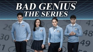 Bad Genius: The Series kép