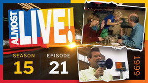 Almost Live! Season 15 Ep.21 21. epizód