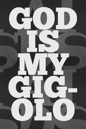 God is My Gigolo poszter