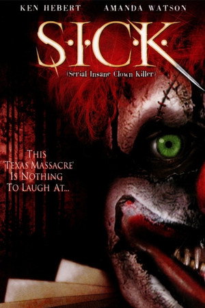 S.I.C.K. Serial Insane Clown Killer poszter