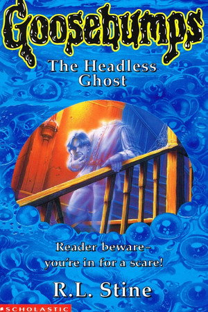 Goosebumps: The Headless Ghost poszter