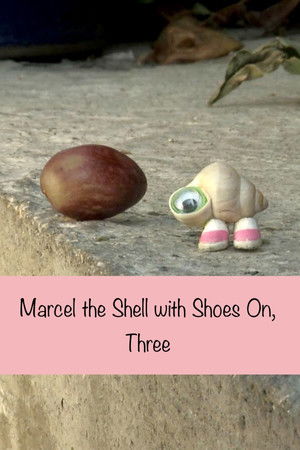 Marcel the Shell with Shoes On, Three poszter