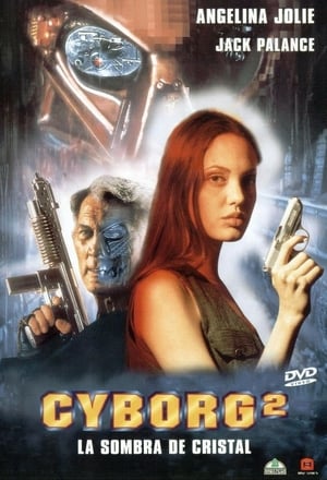 Cyborg 2 - Üvegárnyék poszter