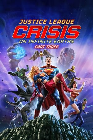 Justice League: Crisis on Infinite Earths Part Three poszter