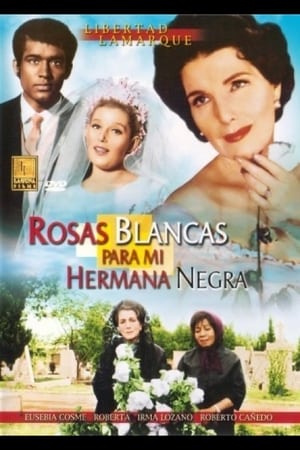 Rosas blancas para mi hermana negra